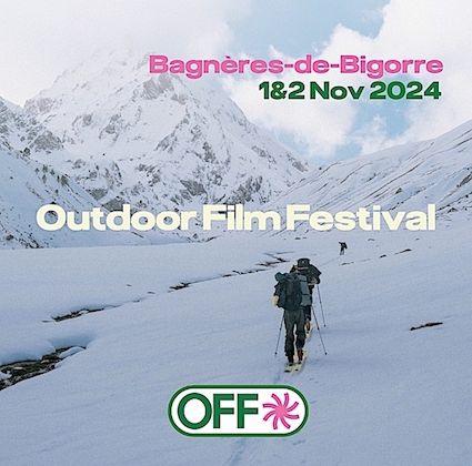 OUTDOOR FILM - La passion est de mise au festival de Bagnères-de-Bigorre